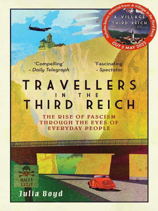 Title details for Travellers in the Third Reich by Julia Boyd - Available